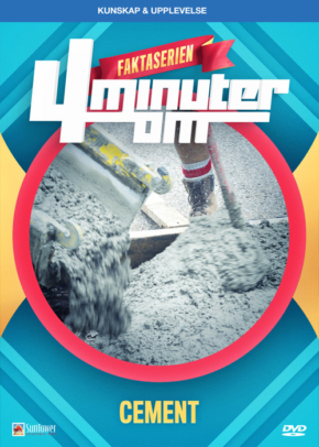 4 minuter om cement