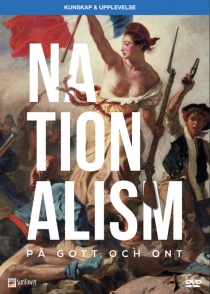 Nationalism, på gott och ont