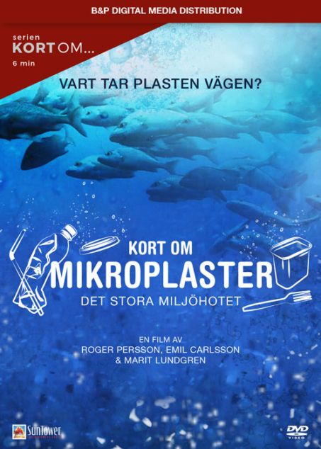 Kort om Mikroplaster – det stora miljöhotet