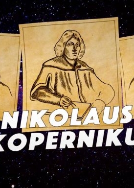 Astonomins pionjärer – Nikolaus Kopernikus