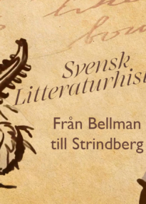 Svensk Litteraturhistoria del 1 Från Bellman till Strindberg