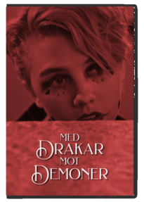 Med drakar mot demoner