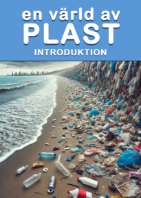En värld av plast – serie i 9 delar