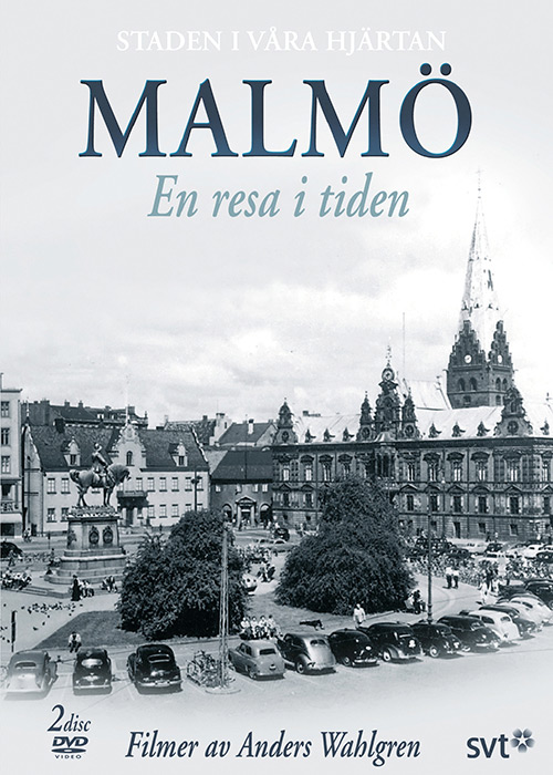 Malmö – En resa i tiden